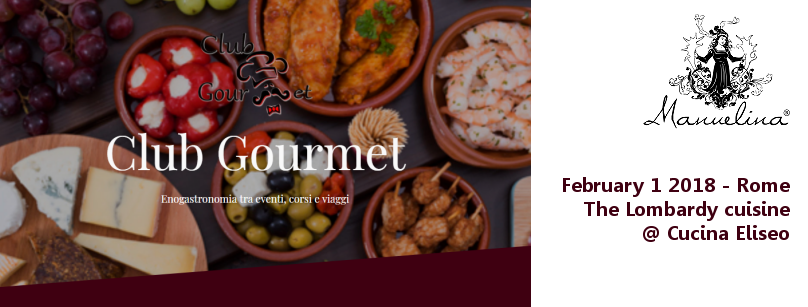 Lombardy recipes at Cucina Eliseo (Rome, February 1st 2018)