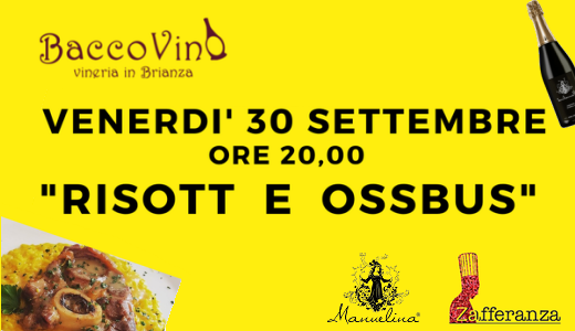 Risott e ossbus (vineria Baccovino, 30/09/2022)