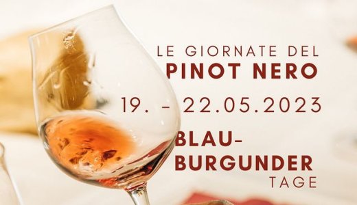 Giornate del Pinot Nero (Egna, BZ - 19-22/05/2023)
